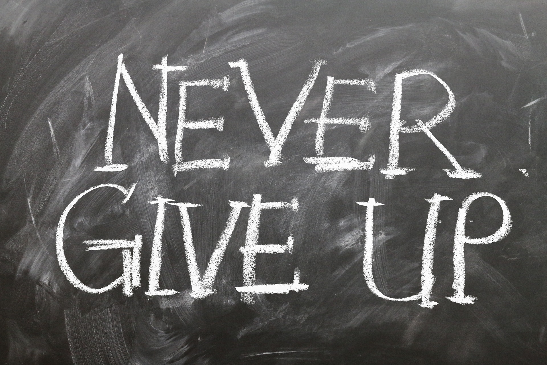 chalkboard never give up